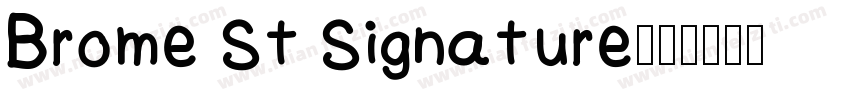 Brome St Signature字体转换
